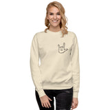 Love You Too Sweatshirt